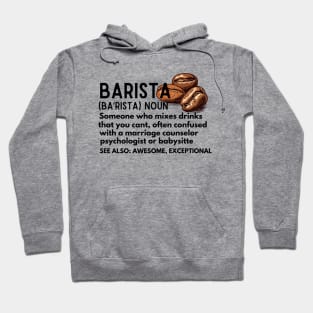 Baristas-Noun  Someone Who Mixes Drinks... - Barista Definition Funny Hoodie